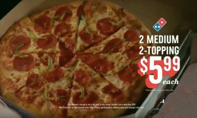 2 MEDIUM- 2 TOPPINGS at Domino's Pizza