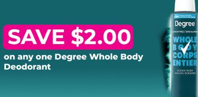 Save $2 on Degree whole body deodorant