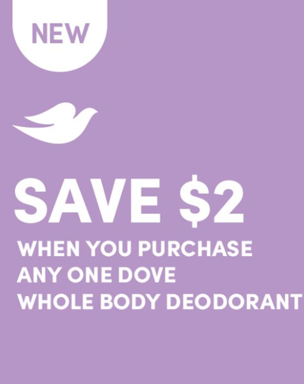 Save $2 on Dove whole body deodorant