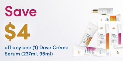 Save $4 on Dove Creme Serum, 237 ml or 95 ml
